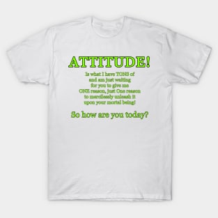 Attitude T-Shirt